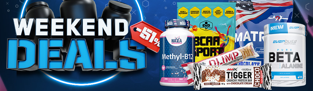 WEEKEND DEALS