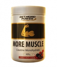 GET MORE POWER Get More Muscle - Creatine Monohydrate